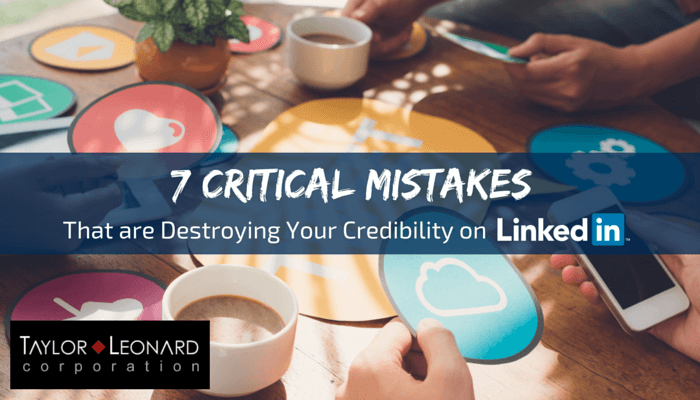 7 Critical Mistakes That Are Destroying Your Credibility